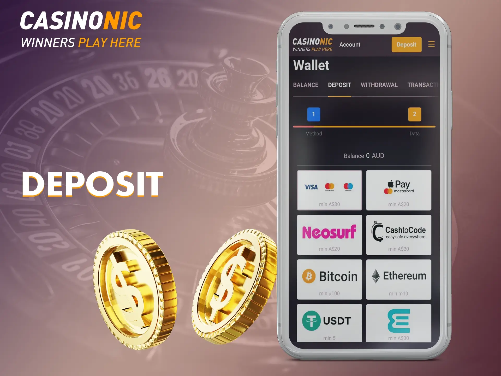 In Casinonic's personal cabinet you can notice a huge number of ways to fund your account with any currency.