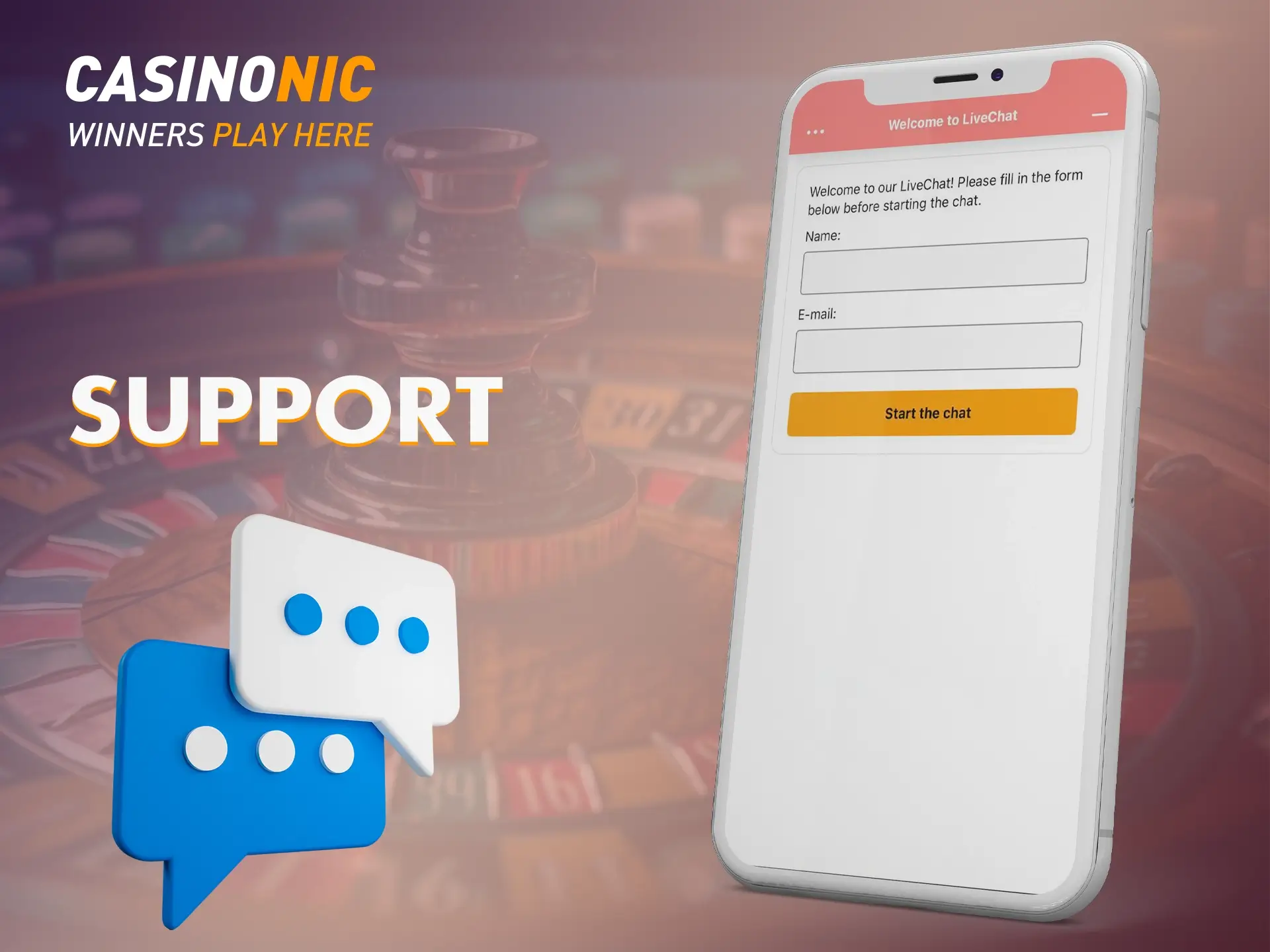 Casinonic casino service allows the customer to ask for help at any time.