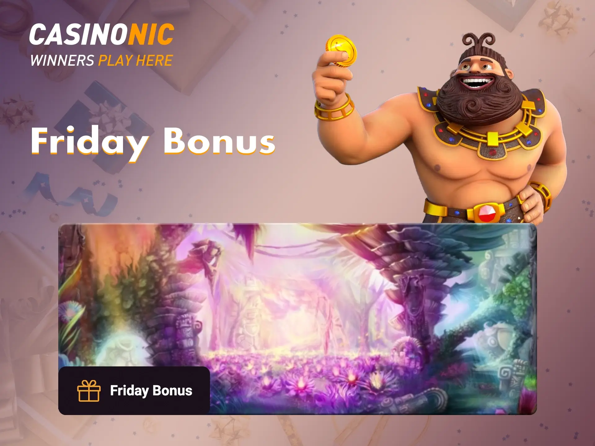 Friday at Casinonic Casino is a holiday for all slots lovers.