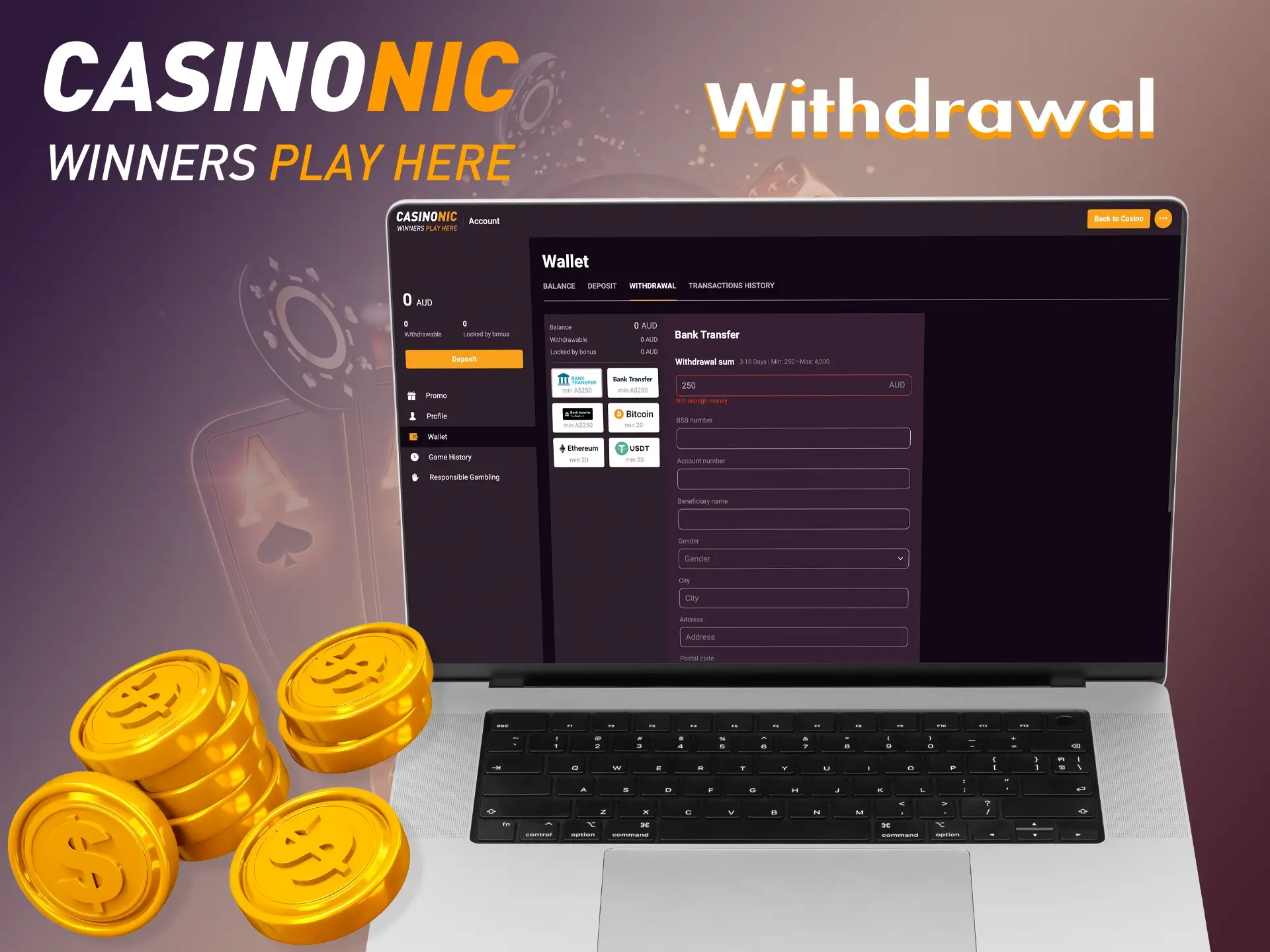 Win and withdraw money in the currency of your choice anytime at Casinonic Casino.