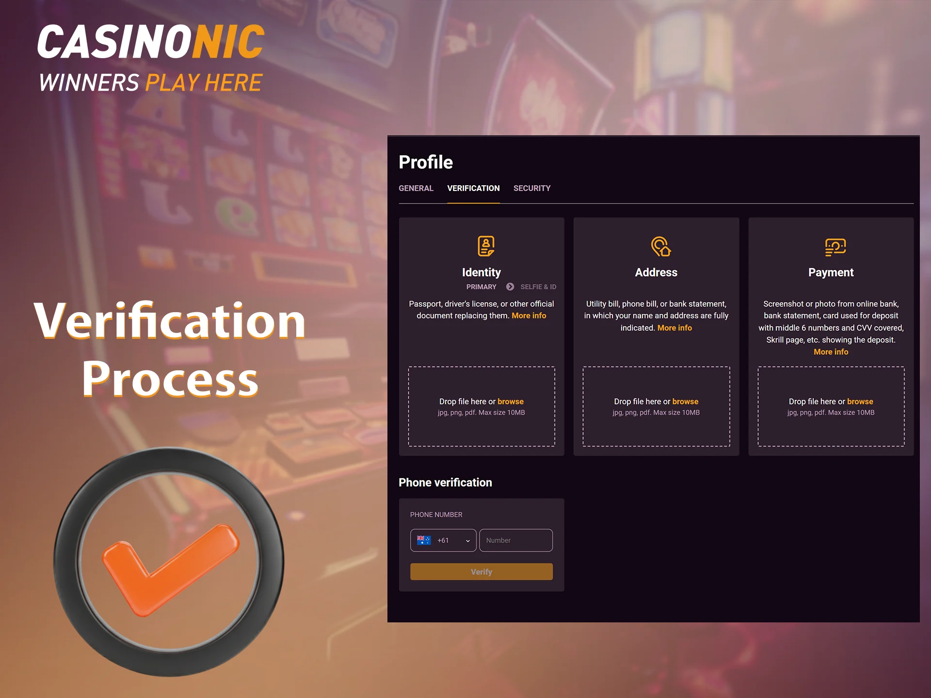 Verify your Casinonic account by uploading documents on the official platform.